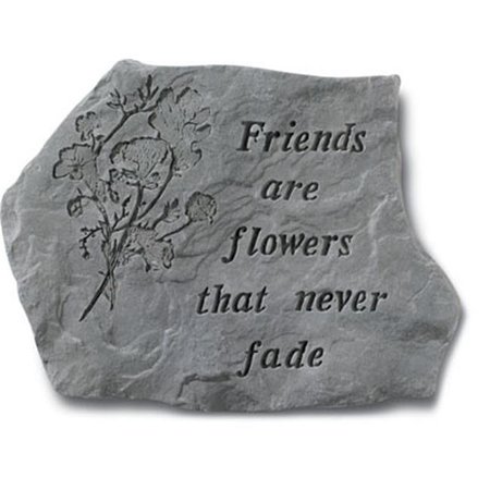 KAY BERRY INC Kay Berry- Inc. 67020 Friends Are Flowers That Never Fade - Memorial - 15.5 Inches x 11.5 Inches 67020